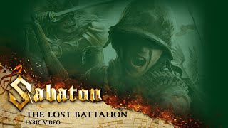 SABATON - The Lost Battalion (Official Lyric Video)
