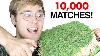 LIGHTING 10,000 MATCHES AT ONCE!