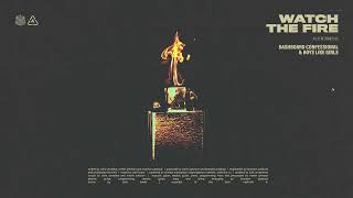 Dashboard Confessional &amp; BOYS LIKE GIRLS - Watch The Fire (Official Visualizer)