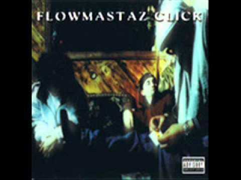 Flowmastaz Click "Who's ta blame"