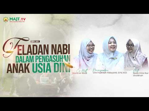 Teladan Nabi dalam Pengasuhan Anak Usia Dini - Ustzh Umi Fadhilah Hidayanti, S.Pd., M.Si | NGOPI 285