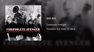 Corporate Avenger - $20 Bill