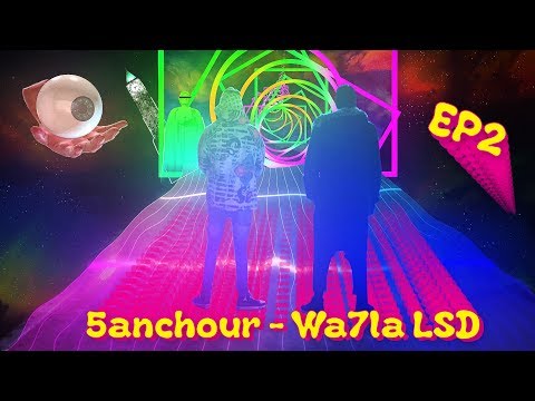 Wa7la LSD Ep 2 - 5anchour  Visualizer 3aty (Music TORA)  (Edited by Amine kanzari )