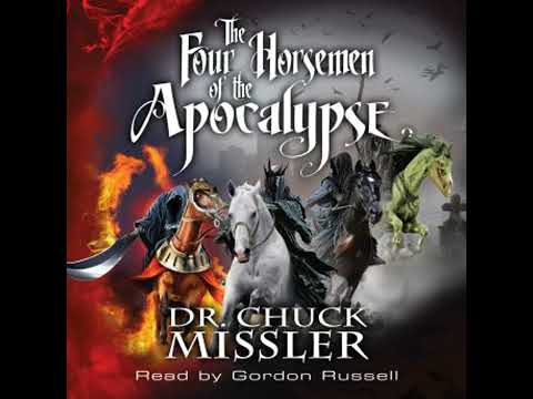 Four Horsemen of the Apocalypse - Chuck Missler