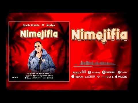 Sneila classic ft Mtafya-(Nimejifia) Official Audio