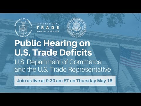 Public Hearing on U.S. Trade Deficits