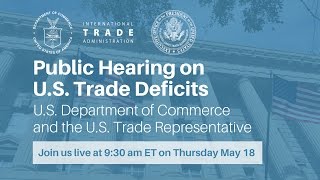 Public Hearing on U.S. Trade Deficits