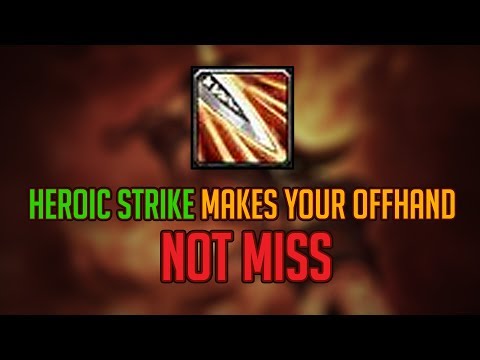 Classic WoW - Heroic strike "bug" overview - no DW miss penalty on offhands.