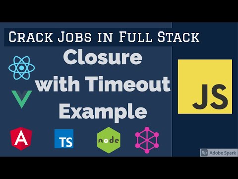 Javascript Interview Closure with Timeout Example 12