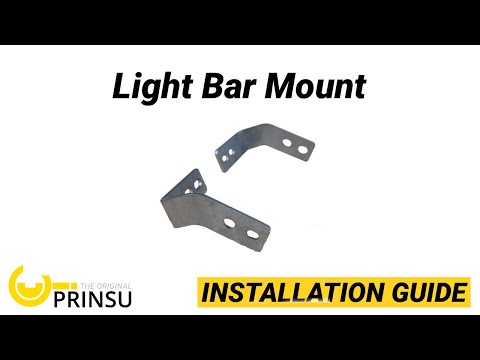 PRINSU INSTALL: Light Bar Mount