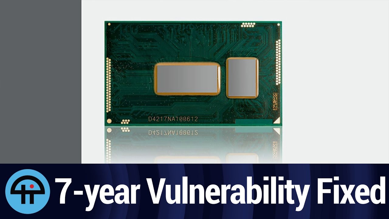 Intel Patches 7-year Vulnerability