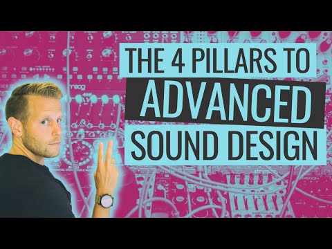 Workshop: The 4 Pillars to Advanced Sound Design