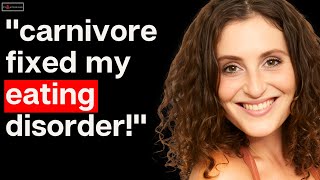 Putting Anorexia Into Remission with a Carnivore Diet! | Kelsey Buchalter