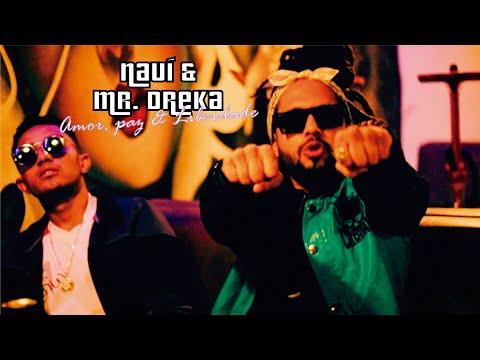 Ep 04. Nauí & Mr  Dreka - Amor, Paz e Liberdade