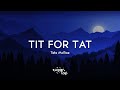 Tate McRae TIT FOR TAT Lyrics