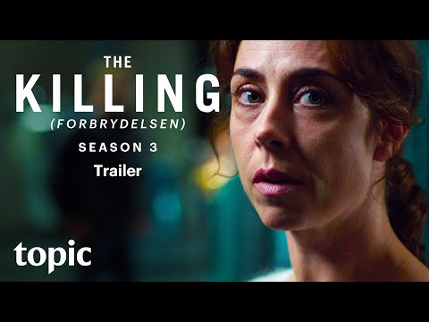 The Killing Season 3 | Trailer | Topic