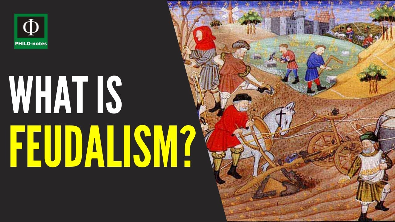 What does feudalism mean in simple words?