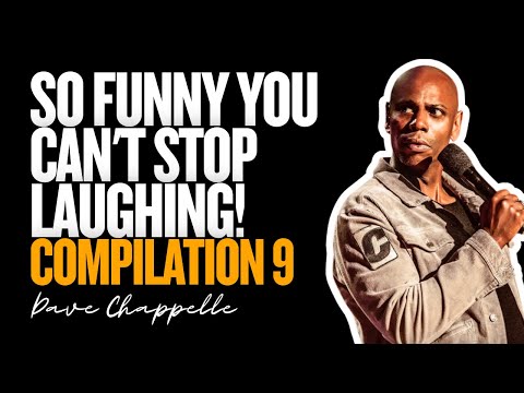 So Funny You Can't Stop Laughing! Compilation 9 | Dave Chappelle Stand Up