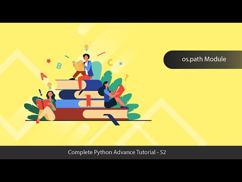 Working With Os Path Module Python Advanced Tutorial Series 52