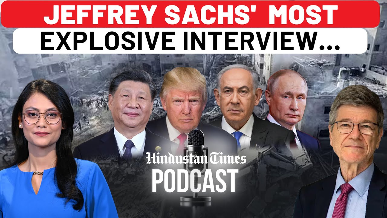 Jeffrey Sachs Raises Alarm Amid Trump Tariff Tremors & Wars; ‘U.S., Russia, China & India Need To…’