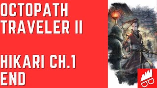 Brothers Apart! - Hikari Ch. 1 END | Octopath Traveler 2 (Blind) | Ninty Dave Plays