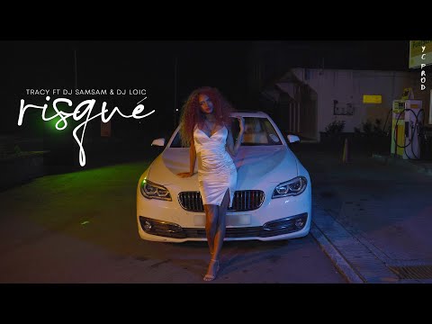 Tracy - RISQUÉ Ft Samsam & Dj Lo'ic (Clip Officiel)