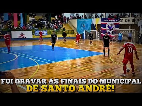FUI GRAVAR AS FINAIS DO MUNICIPAL DE SANTO ANDRÉ - Só jogo bom 😃