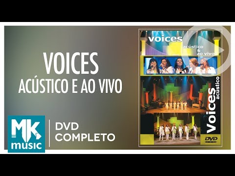 Voices - Aústico and Live (DVD FULL)