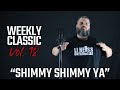 Knowledge Shimmy Shimmy Ya WeeklyClassicChallenge Vol 18 ODB Remix