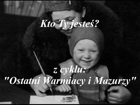 The last Warmians and Masurians. Who are you?