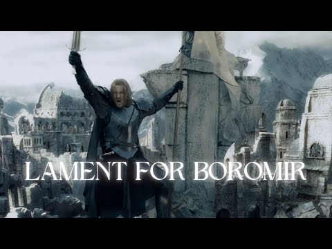 Lament For Boromir