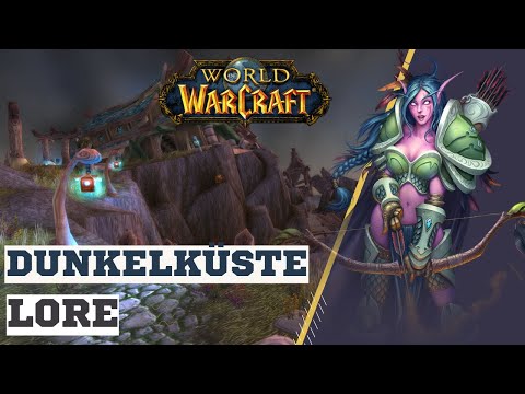 Dunkelküste - Streifzug durch Kalimdor | World of Warcraft | German | Dalilessa