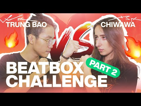 Boyfriend Vs Girlfriend Beatbox Challenge 🔥 (Part 2) - Trung Bao & Chiwawa