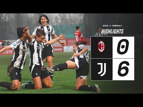 HIGHLIGHTS Serie A | Milan 0-6 Juventus Women | GIRELLI incontenibile, una vittoria PAZZESCA!