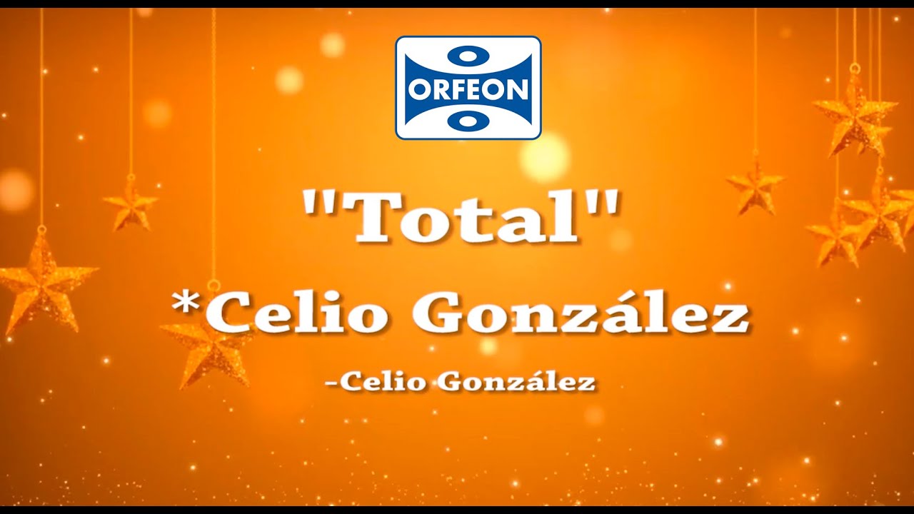 Total- Celio González