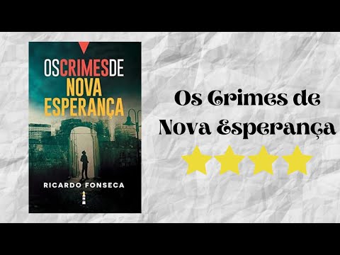 Resenha #451 - Os Crimes de Nova Esperana de Ricardo Fonseca