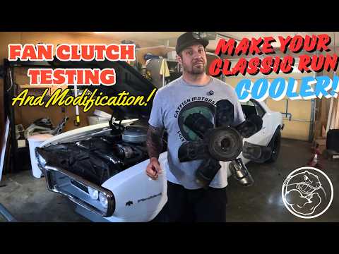 STOP OVERHEATING Your Classic Car with This Simple Fan Clutch Mod