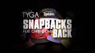 Tyga FT Chris Brown - Snapback&#39;s Back