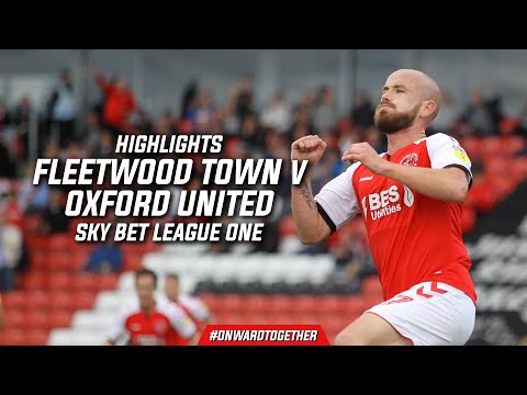 Fleetwood Town 2-1 Oxford United | Highlights