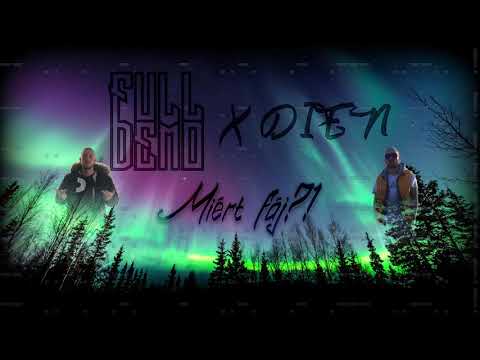 FullDemo x DIEN-Miért Fáj?!