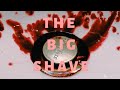 The Big Shave | Based on the short film by Martin Scorsese