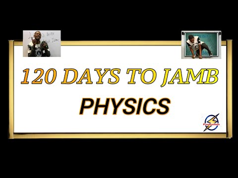 Duality of Matter - 120 Days To Jamb Physics (EP. 115)