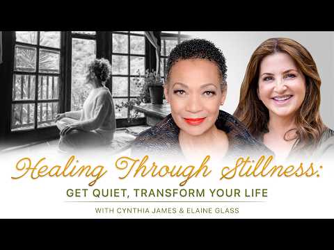 Healing Through Stillness: Get Quiet, Transform Your Life