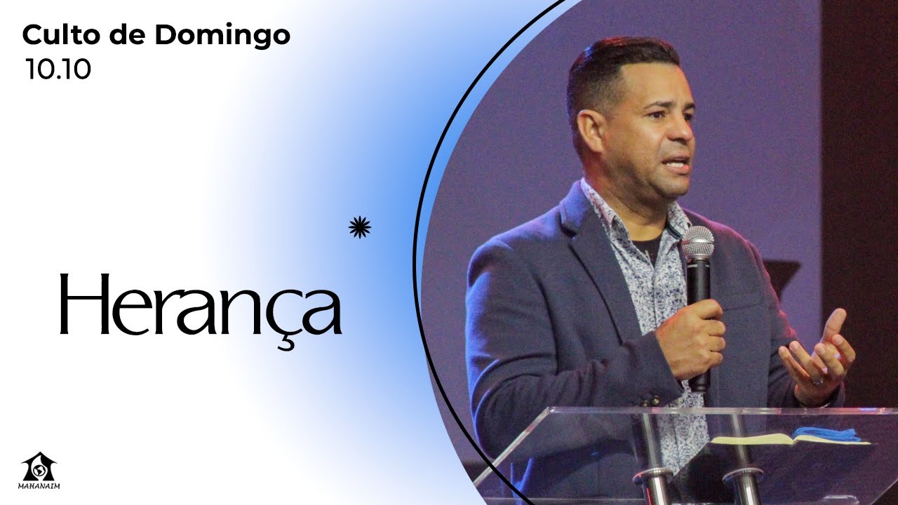 HERANÇA - Pr. Moisés Leopoldino || Igreja Mahanaim