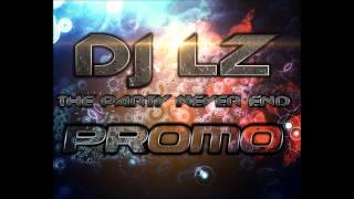Lior Z - THE PARTY NEVER END(PROMO)