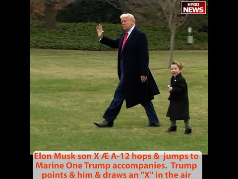 Trump: I appreciate Schumer; Reporter Shoves Mic Into Trump’s Face; Trump & Elon Musk son X Æ A-12