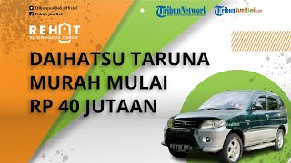 REHAT: Dibaderol Murah Mulai Rp 40 Jutaan, Cek Harga Bekas Mobil SUV Daihatsu Taruna Tahun 2000