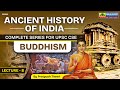 Buddhism Complete Ancient Indian History For UPSC 2026 27 Class 8 UPSC History
