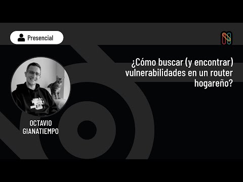 ¿Cómo buscar (y encontrar) vulnerabilidades en un router hogareño?