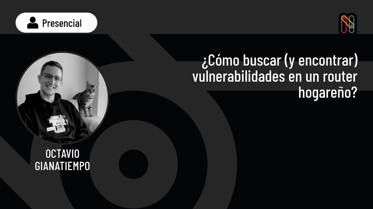 ¿Cómo buscar (y encontrar) vulnerabilidades en un router hogareño?
